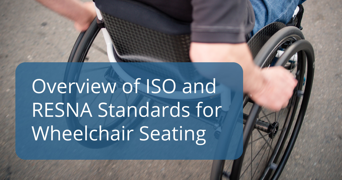 overview of ISO and RESNA standards for wheelchair seating