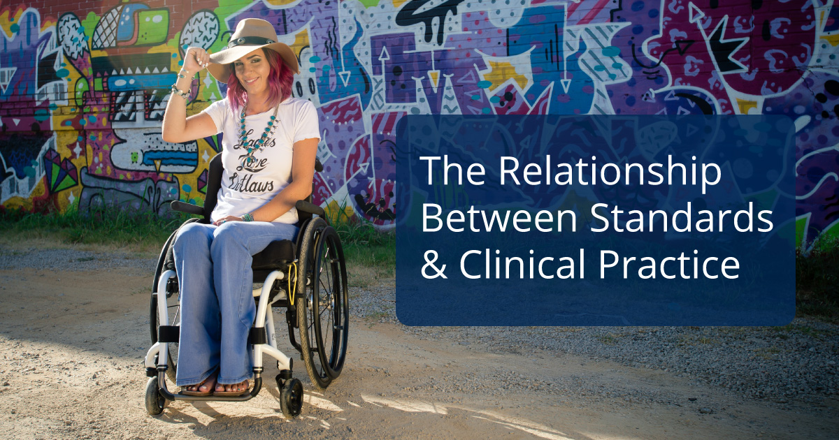 The relationship between standards & clinical practice