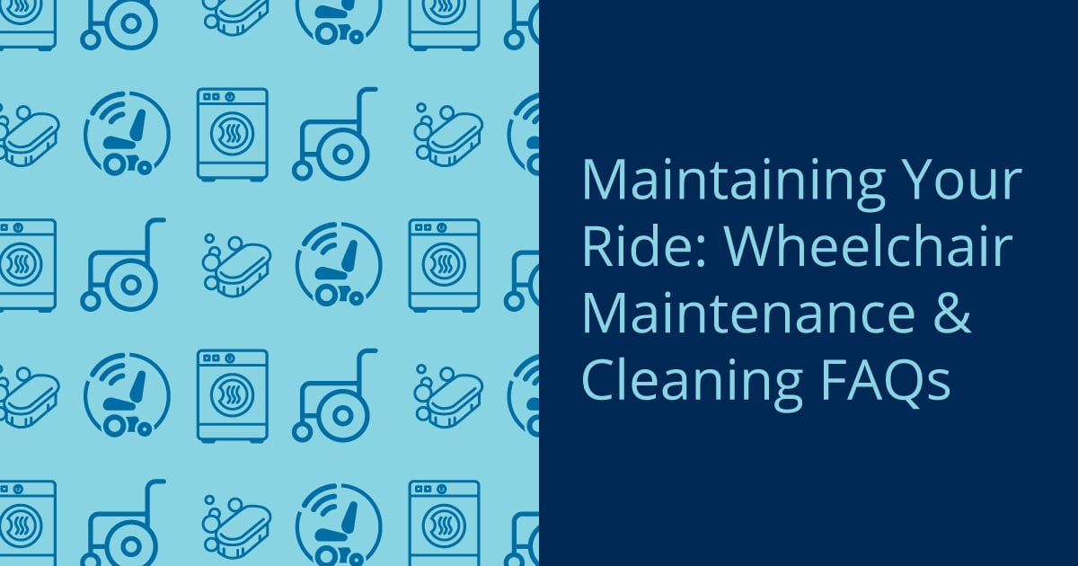 Wheelchair Maintenance & Cleaning FAQs