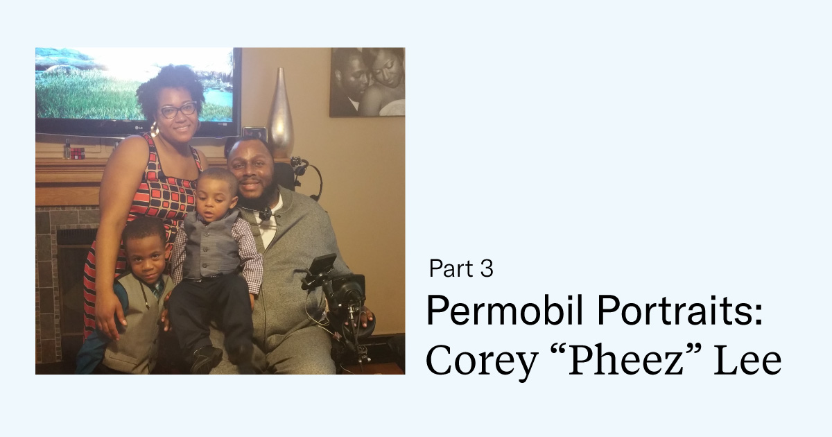 Permobil Portrait: Corey “Pheez” Lee Part 3