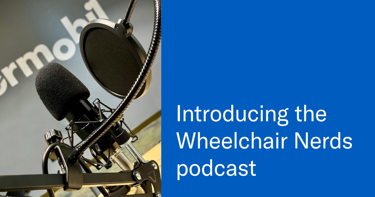 Introducing the Wheelchair Nerds podcast
