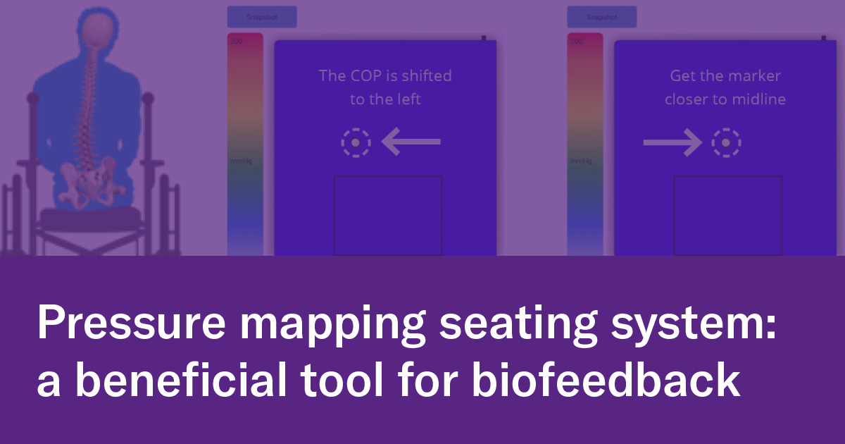 Pressure mapping seating system: a beneficial tool for biofeedback