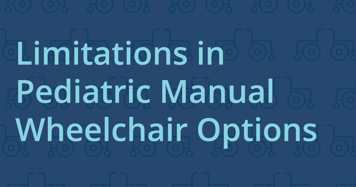 Limitations-in-Pediatric-Manual-Wheelchair-Options