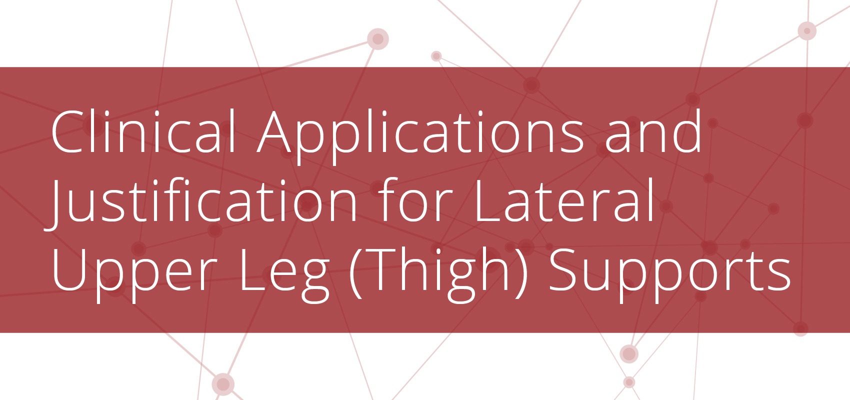 Lateral-Upper-Leg-Supports-Title